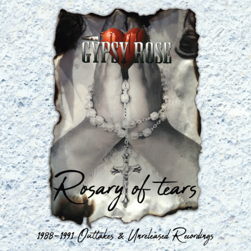 Gypsy Rose (CAN) : Rosary of Tears